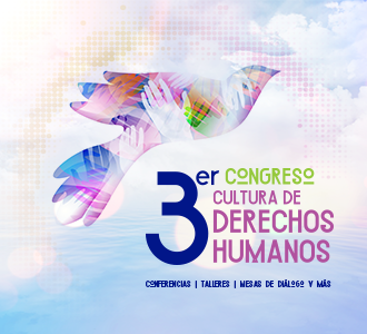3er. Congreso en Cultura de Derechos Humanos
